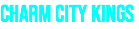 CHARM CITY KINGS